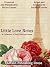 Little Love Notes: A Collection of Soul Stirring Poems