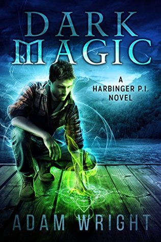 Dark Magic (Harbinger P.I., #3)