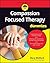 Compassion Focused Therapy For Dummies