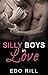 Silly Boys in Love