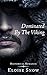 Dominated By The Viking: Historical Erotic Romance