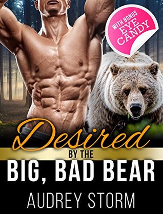 Desired by the Big, Bad Bear (Kindle Edition)