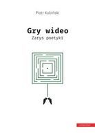 Gry wideo. Zarys poetyki. (Unknown Binding)