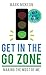 Get In the Go Zone: Making the Most of Me