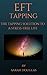EFT Tapping: The Tapping So...