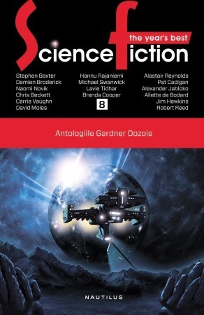 The Year's Best Science Fiction, Volumul 8 (Paperback)