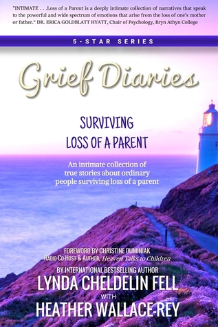 Grief Diaries: Surviving Loss of a Parent