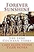 Forever Sunshine by Cary Allen Stone