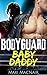 Bodyguard Baby Daddy
