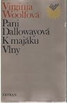 Pani Dallowayová / K majáku / Vlny