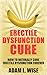 Erectile Dysfunction Cure: ...