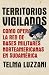 Territorios vigilados: Como...