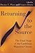 Returning to the Source: Th...