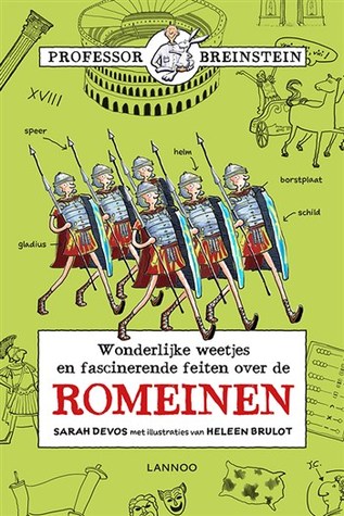 Wonderlijke weetjes en fascinerende feiten over de Romeinen (Hardcover)