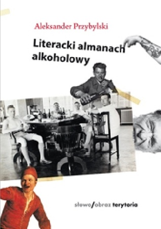 Literacki almanach alkoholowy (Paperback)
