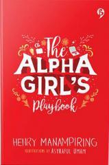 The Alpha Girl's Playbook