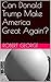 Can Donald Trump Make America Great Again? by Robert George