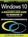 Windows 10: A Beg...