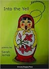 Into the Yell: Poems