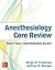 Anesthesiology Core Review by Brian S. Freeman