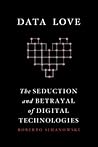 Data Love by Roberto Simanowski