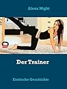 Der Trainer: Erotische Geschichte (German Edition)