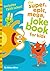 The Super, Epic, Mega Joke Book for Kids by Whee Winn