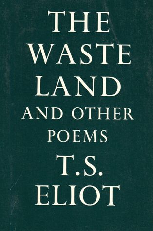 The Waste Land and Other Poems