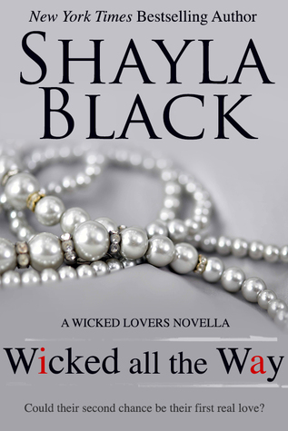Wicked All the Way (Wicked Lovers, #6.5)