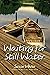 Waiting for Still Water
