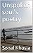 Unspoken Soul's Poetry