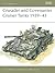 Crusader and Covenanter Cruiser Tanks 1939-45 (New Vanguard Book 14)