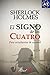 Sherlock Holmes El Signo de...