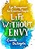 Life Without Envy: Ego Mana...