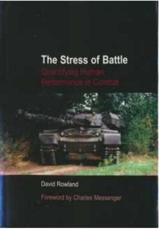 The Stress of Battle: Quantifying Human Performance in Combat (Hardcover)