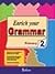 Enrich Your Grammar 2 [Paperback] [Jan 01, 2008] Anuradha Verma Ma