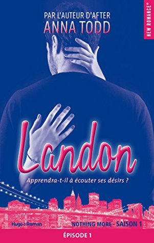 After - Tome 01: Episode 1 (Landon - Episode) (French Edition)