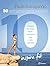 10 semanas para sentirte 10: Consigue un cuerpo fuerte, una mente sana y una vida feliz (Prácticos) (Spanish Edition)