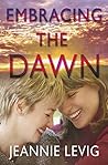 Embracing the Dawn Book cover for Embracing the Dawn