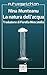 La natura dell'acqua