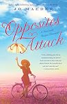 Book cover for Opposites Attack: A Novel Inspired by True Events