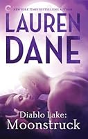 Moonstruck (Diablo Lake, #1)