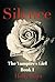 Silence: The Vampire's Girl (Book 1)