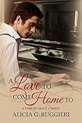 A Love to Come Home To