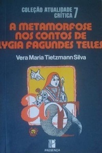 A Metamorfose nos Contos de Lygia Fagundes Telles