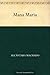 Mana Maria by Antônio de Alcântara Machado