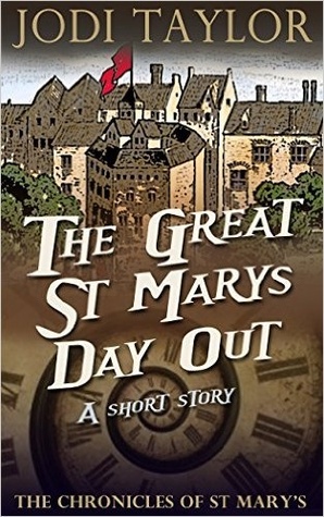 The Great St Mary's Day Out (The Chronicles of St Mary's, #7.5)