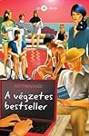A végzetes bestseller by Matthew Vigo