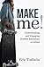 Make Me!: Understanding and Engaging Student Resistance in School (Youth Development and Education Series)