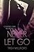 Never Let Go (Counting Stars Book 2)